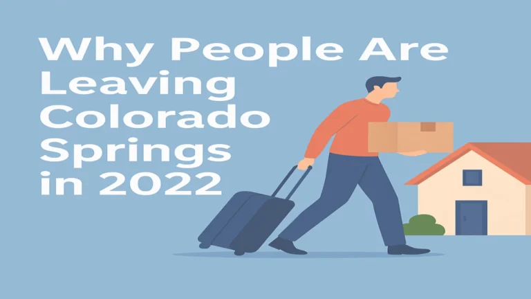 Illustration of a man carrying a box and pulling a suitcase away from a house, with the text "Why People Are Leaving Colorado Springs in 2022" on a blue background.